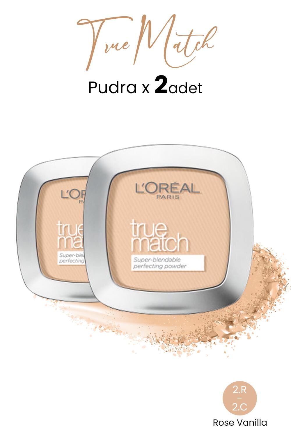 Loreal Paris True Match Pudra 2.R-2.C Rose Vanilla x 2 Adet