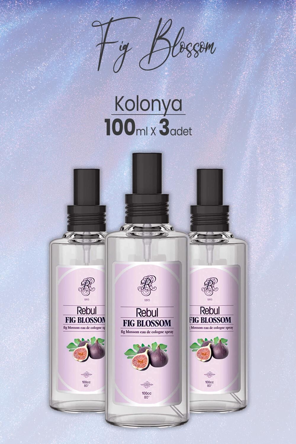 Rebul Fig Blossom Spreyli Cam Şişe İncir Kolonyası 100 ml x 3 Adet