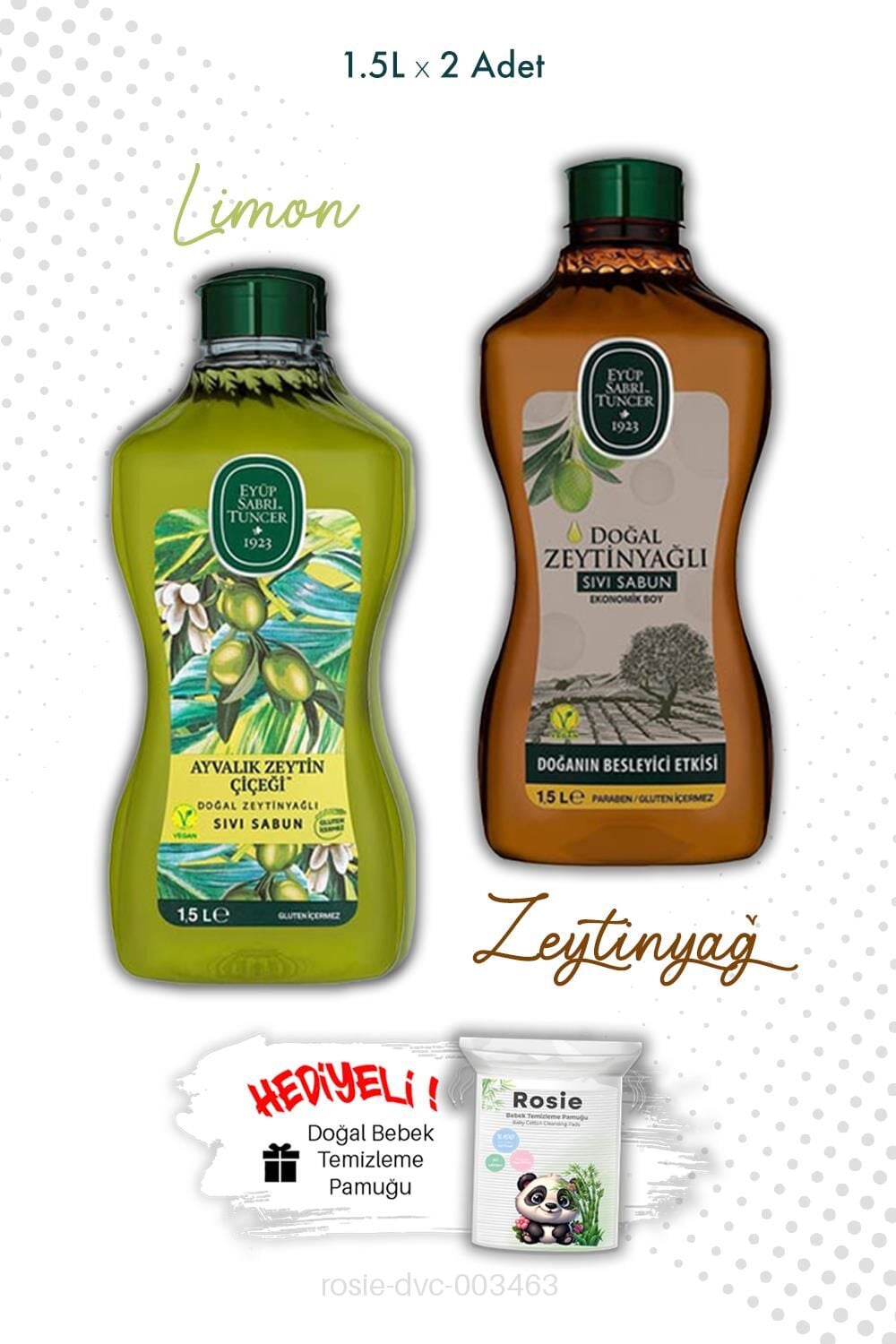Ayvalık Zeytin Çiçeği ve Zeytinyağlı Sıvı Sabun 1.5L ve ROSIE