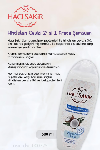 11 AL 10 ÖDE Hacı Şakir Hindistan Cevizi  2si 1 Arada Şampuan 500 ml ve ROSIE