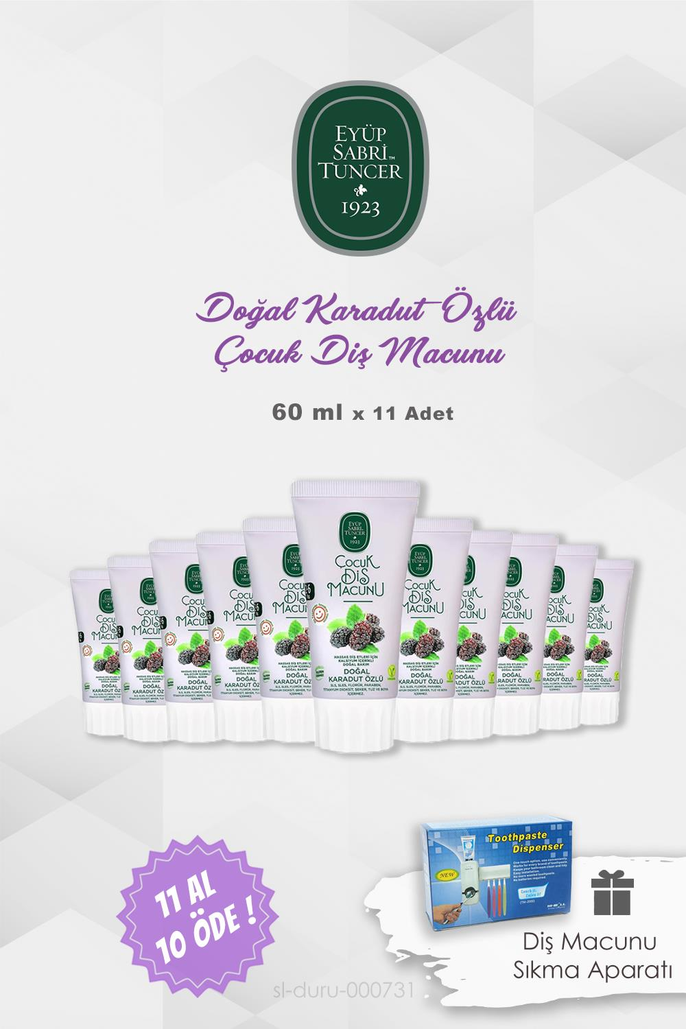11 AL 10 ÖDE Eyüp Sabri Tuncer Doğal Çocuk Diş Macunu 60 ml ve Diş Macunu Aparatı