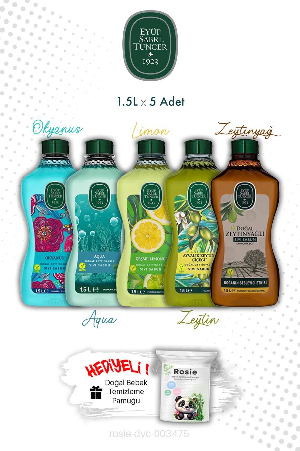 Eyüp Sabri Tuncer 5'li Set Doğal Zeytinyağlı Sıvı Sabunlar 1.5L ve ROSIE