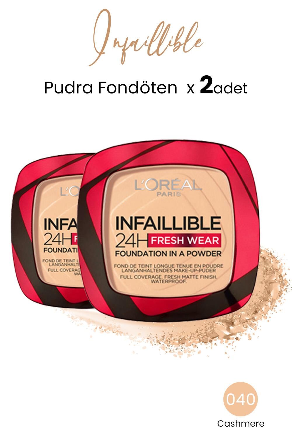 Loreal Paris Infaillible 24H Fresh Wear Pudra Fondöten 040 Cashmere x 2 Adet