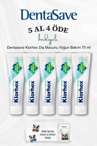 Dentasave Klorhex Diş Macunu Yoğun Bakım 75 ml 5 Al 4 Öde ve Rosie Pamuk