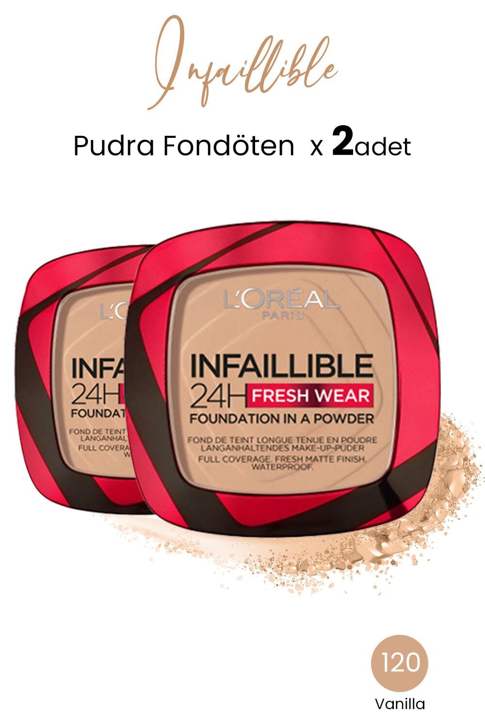 Loreal Paris Infaillible 24H Fresh Wear Pudra Fondöten 120 Vanilla x 2 Adet