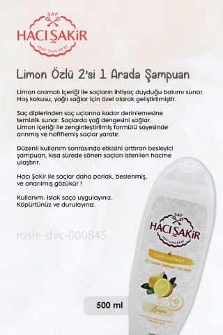 Hacı Şakir Hindistan Cevizi Şampuan 500 ml, Limonlu  Şampuan 500 ml ve ROSIE