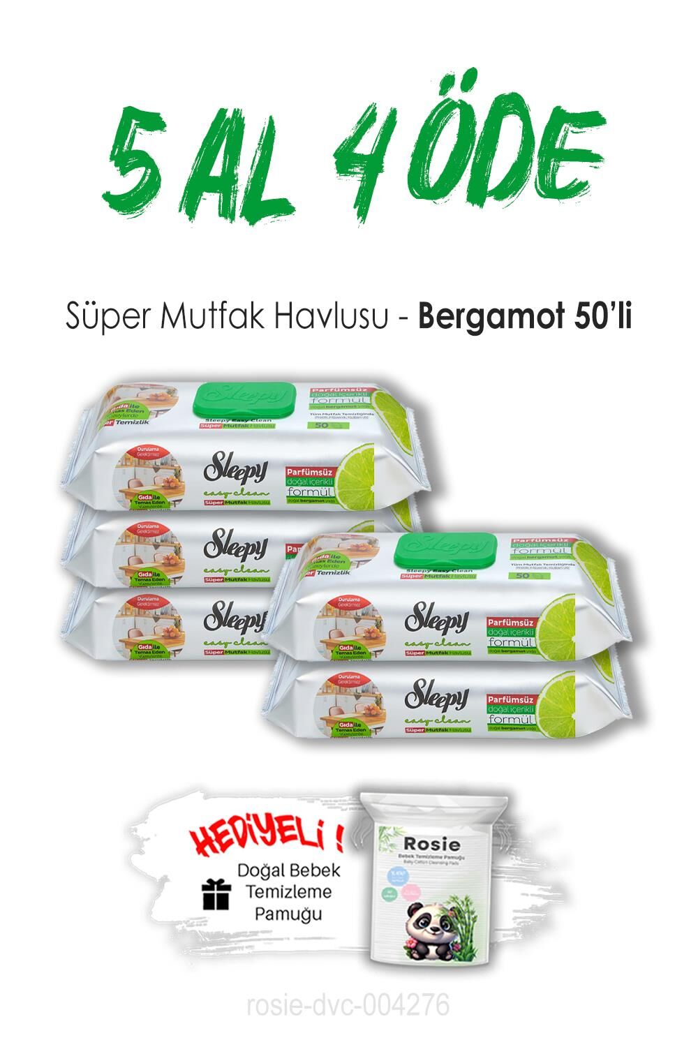5 AL 4 ÖDE Sleepy Bergamotlu Süper Mutfak Havlusu 50'li ve ROSIE