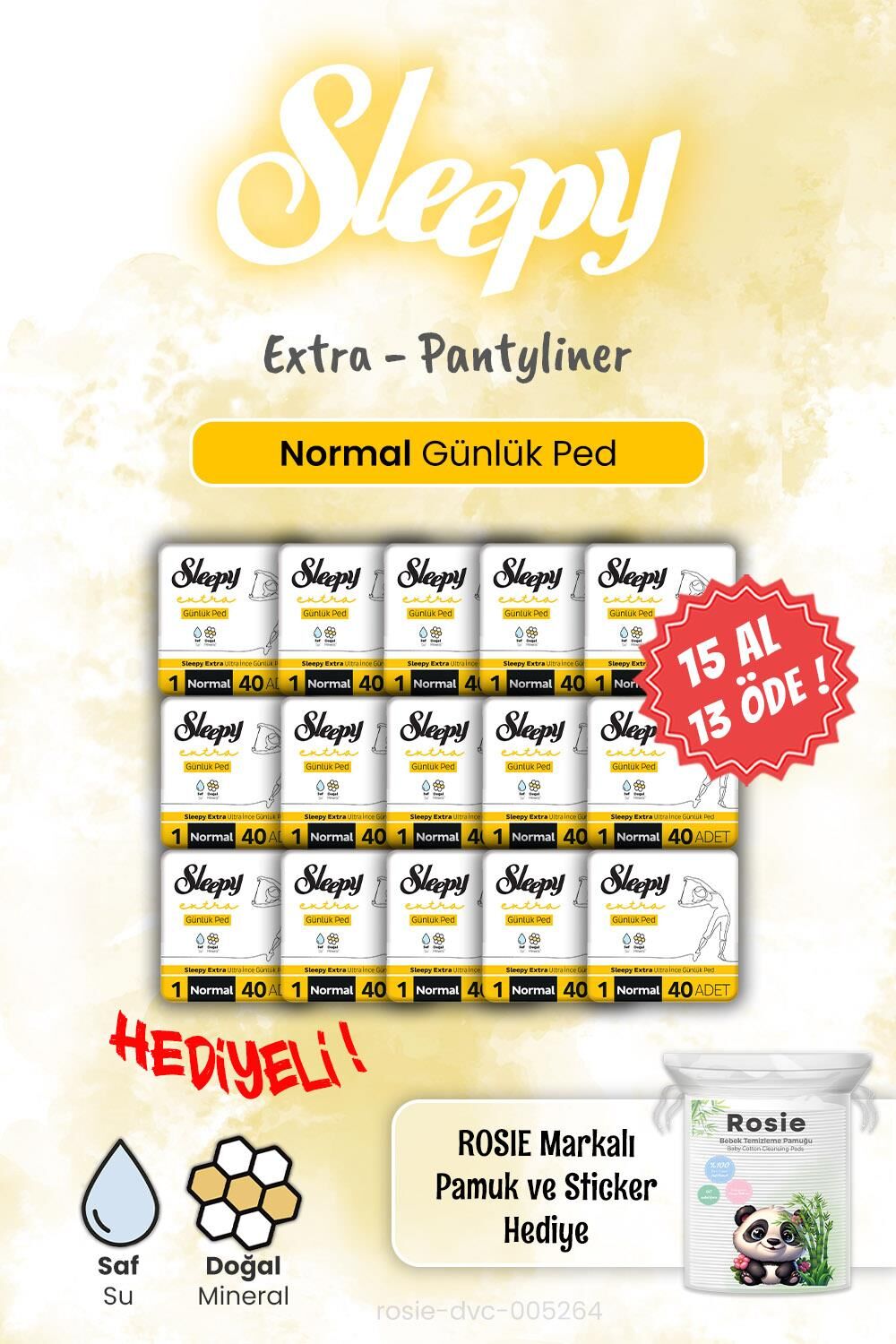 15 AL 13 ÖDE Sleepy Extra 40'lı Günlük Ped Normal 40'lı ve Rosie Hediye