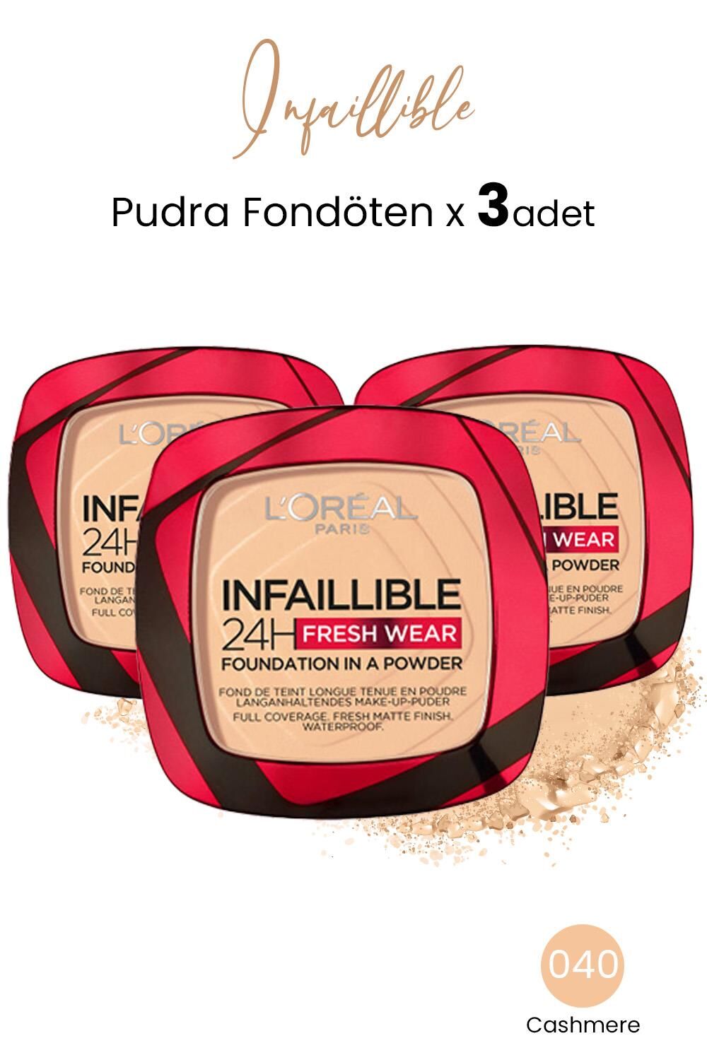 Loreal Paris Infaillible 24H Fresh Wear Pudra Fondöten 040 Cashmere x 3 Adet