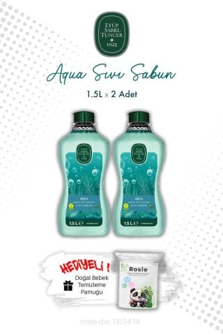 Aqua Eyüp Sabri Tuncer 1.5L Sıvı Sabun X2 ve ROSIE
