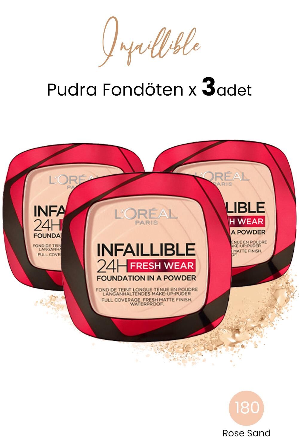 Loreal Paris Infaillible 24H Fresh Wear Pudra Fondöten 180 Rose Sand x 3 Adet