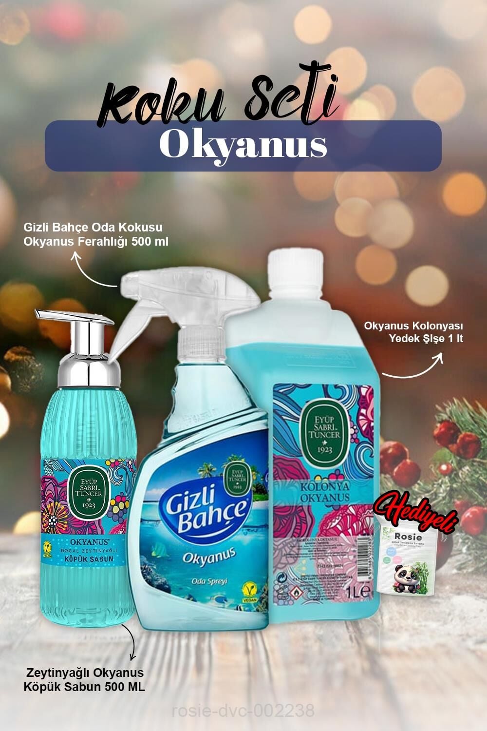 Okyanus Köpük Sabun 500ml, Kolonyası 1lt, Oda kokusu 500ml ve Rosie Pamuk