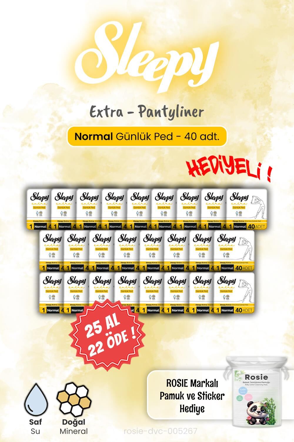 Sleepy 25 AL 22 ÖDE Extra 40'lı Günlük Ped Normal 40'lı ve Rosie Hediye