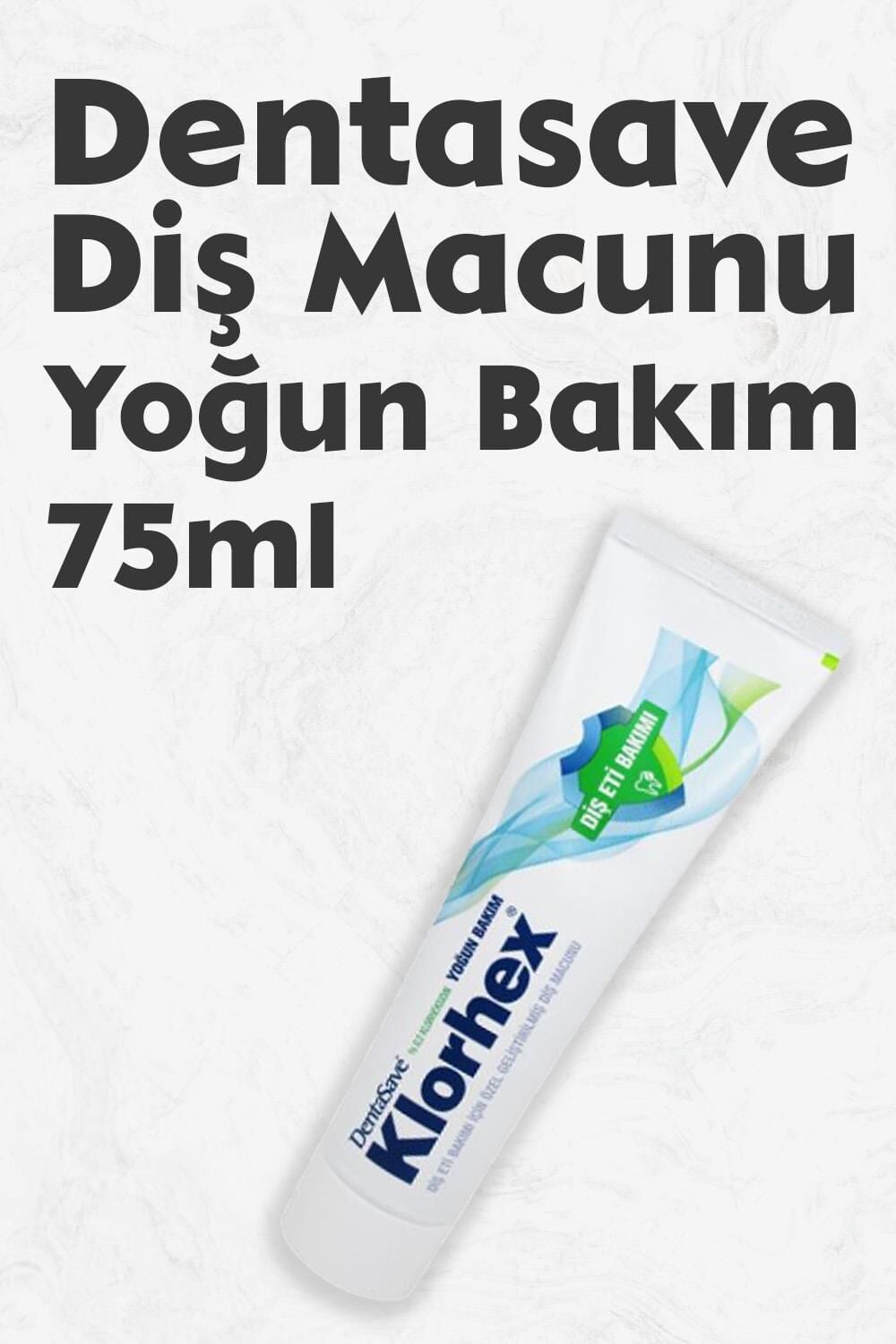 Dentasave Klorhex Diş Macunu Yoğun Bakım 75 ml