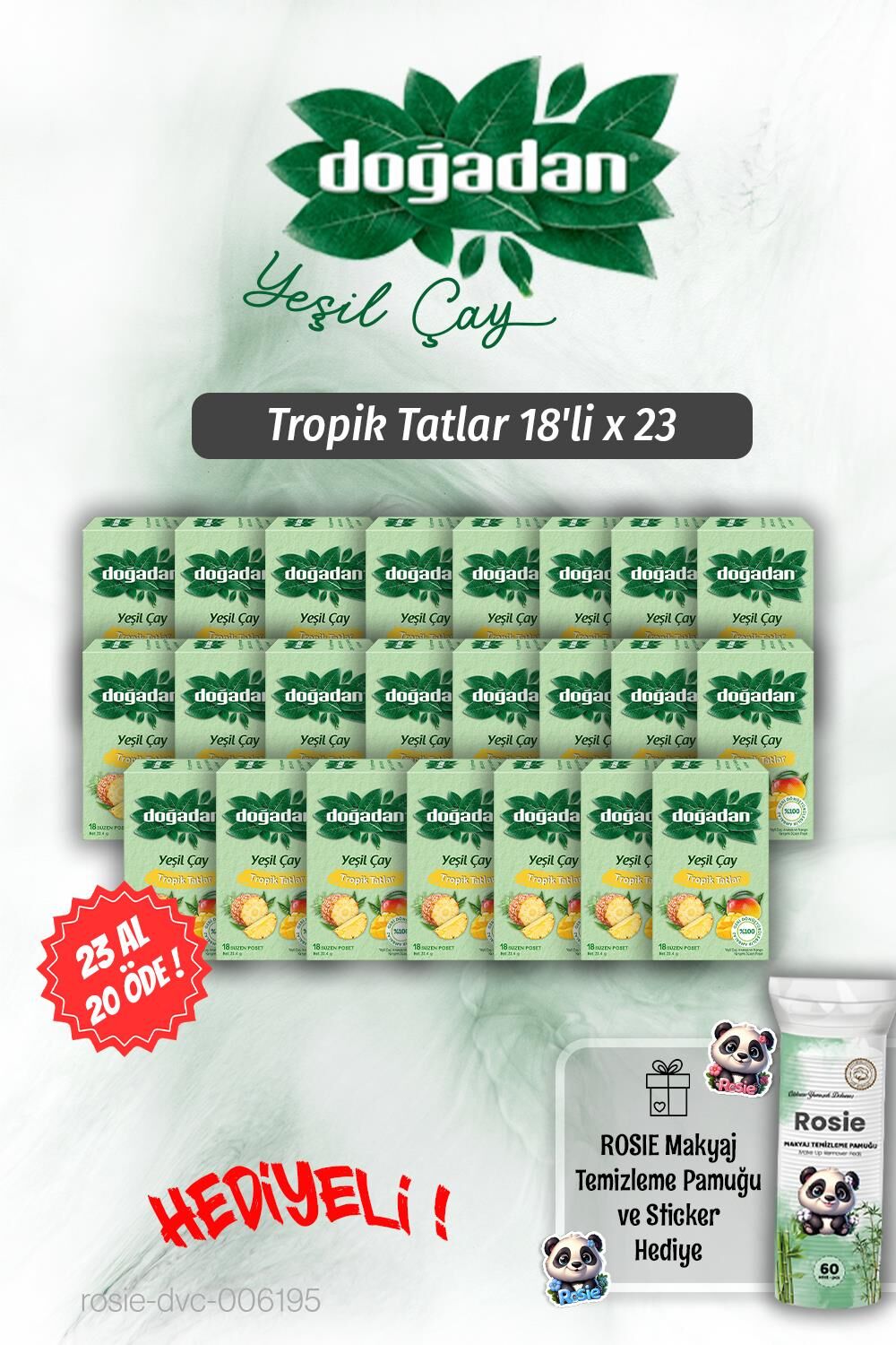 Doğadan 23 AL 20 ÖDE Tropik Tatlar 18'li ve Rosie Pamuk Hediyeli