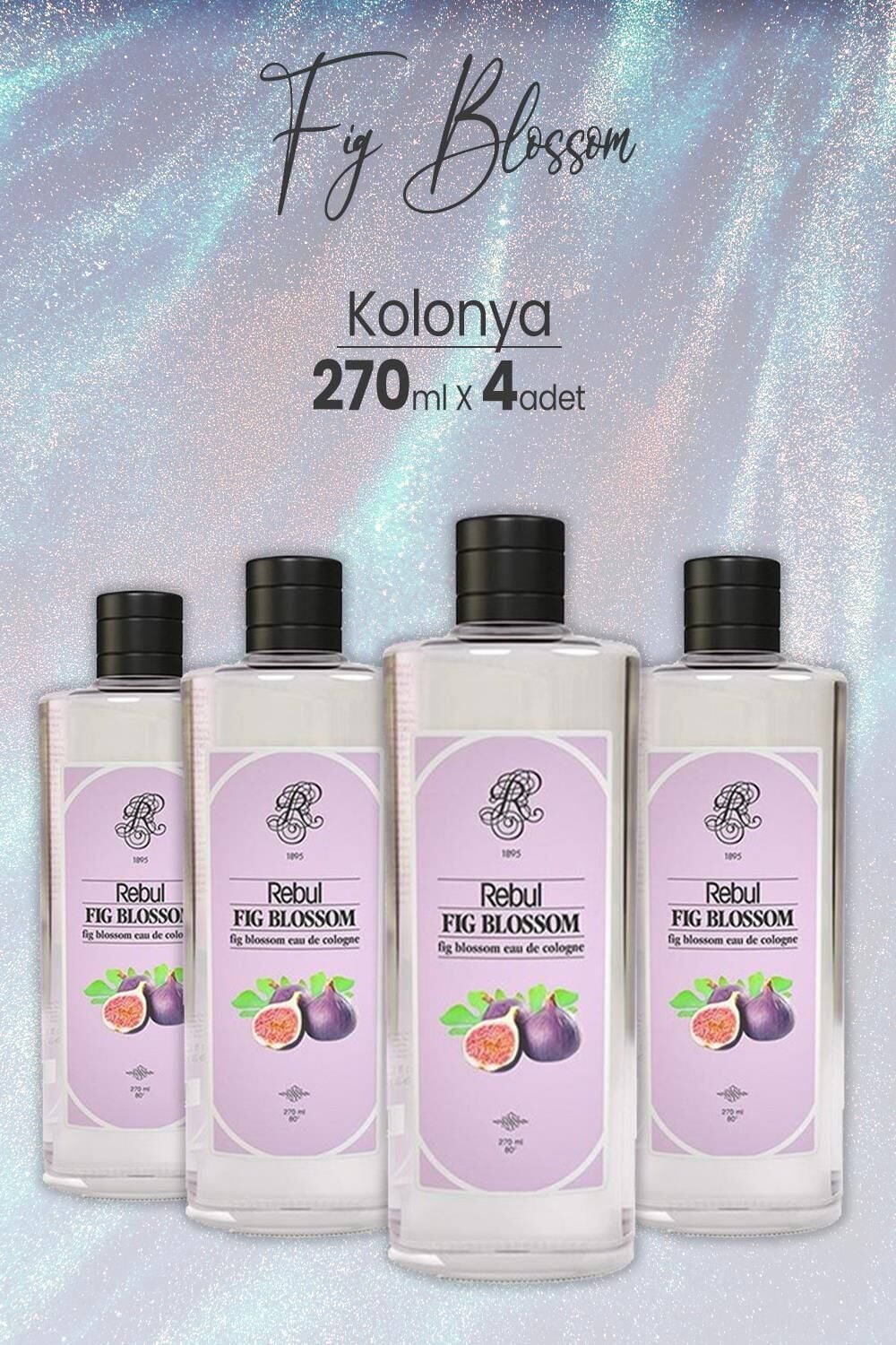 Rebul Fig Blossom, İncir Kolonyası 270 ml x 4 Adet