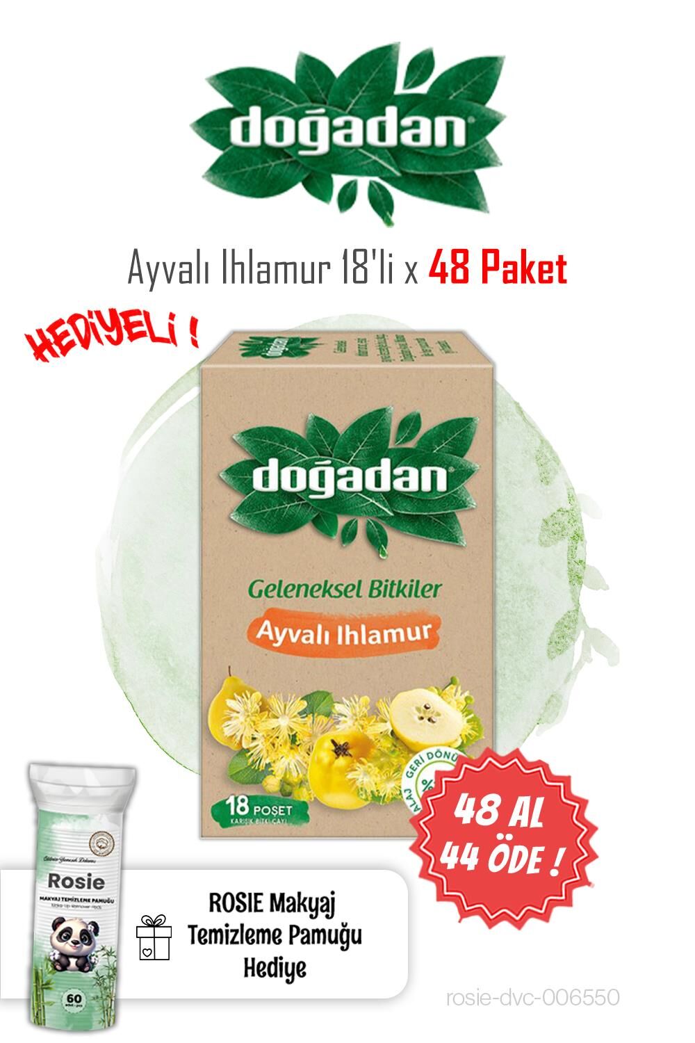 Doğadan 48 AL 44 ÖDE Ayvalı Ihlamur Çay 18'li ve Rosie Pamuk