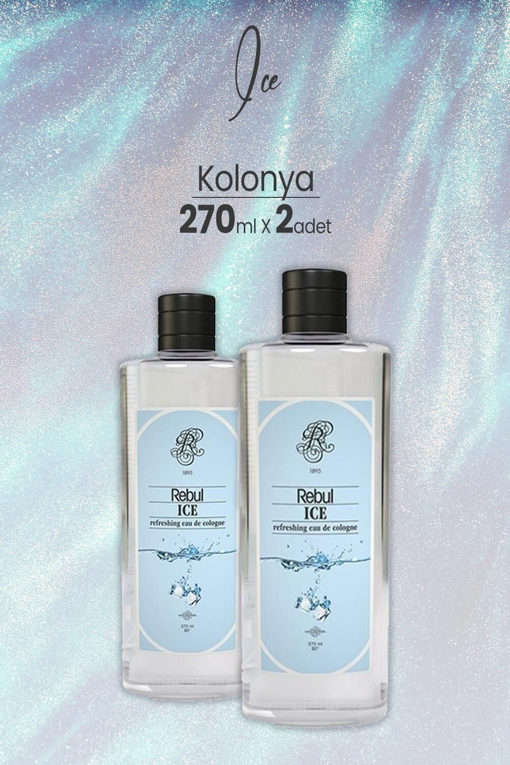 Rebul Ice Kolonya 270 ML x 2 Adet