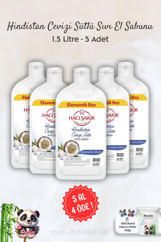 5 AL 4 ÖDE Hacı Şakir Hindistan Cevizi Nemlendirci Sıvı El Sabunu 1500 ml ve ROSIE