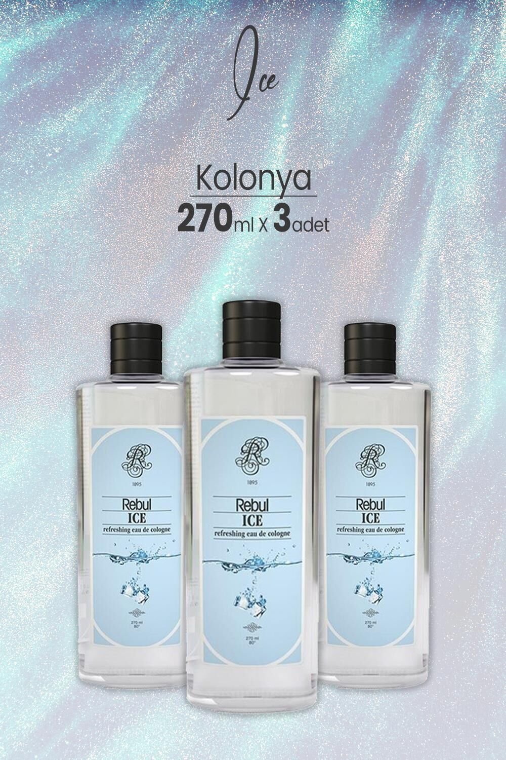 Rebul Ice Kolonya 270 ML x 3 Adet