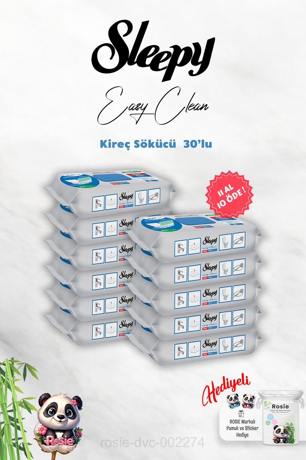 Sleepy Kireç Sökücü 30'lu 11 AL 10 ÖDE ve Rosie Hediye