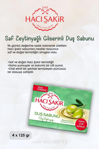 4 AL 3 ÖDE Hacı Şakir Saf Zeytinyağlı Gliserinli Duş Sabunu 4 x 125 gr ve ROSIE