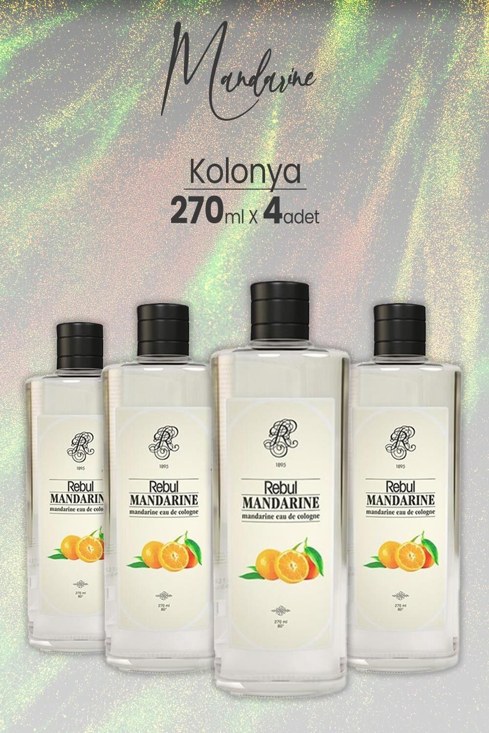 Rebul Mandarine - Mandalina Kolonyası 270 ml x 4 Adet