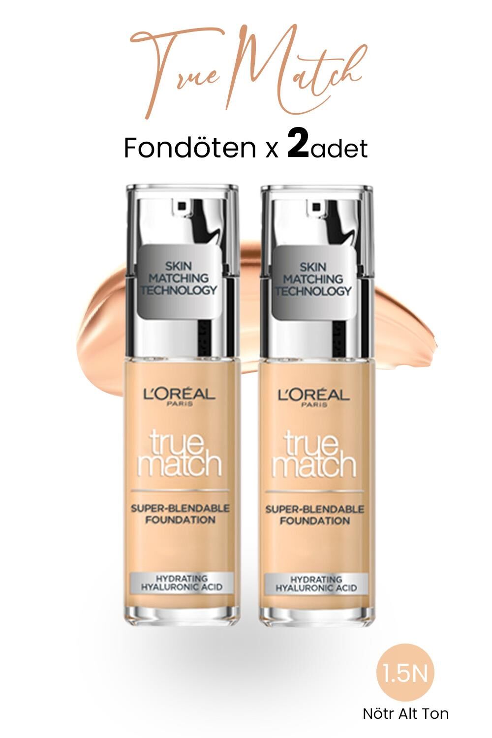 Loreal Paris True Match Fondöten 1.5N Nötr Alt Ton x 2 Adet