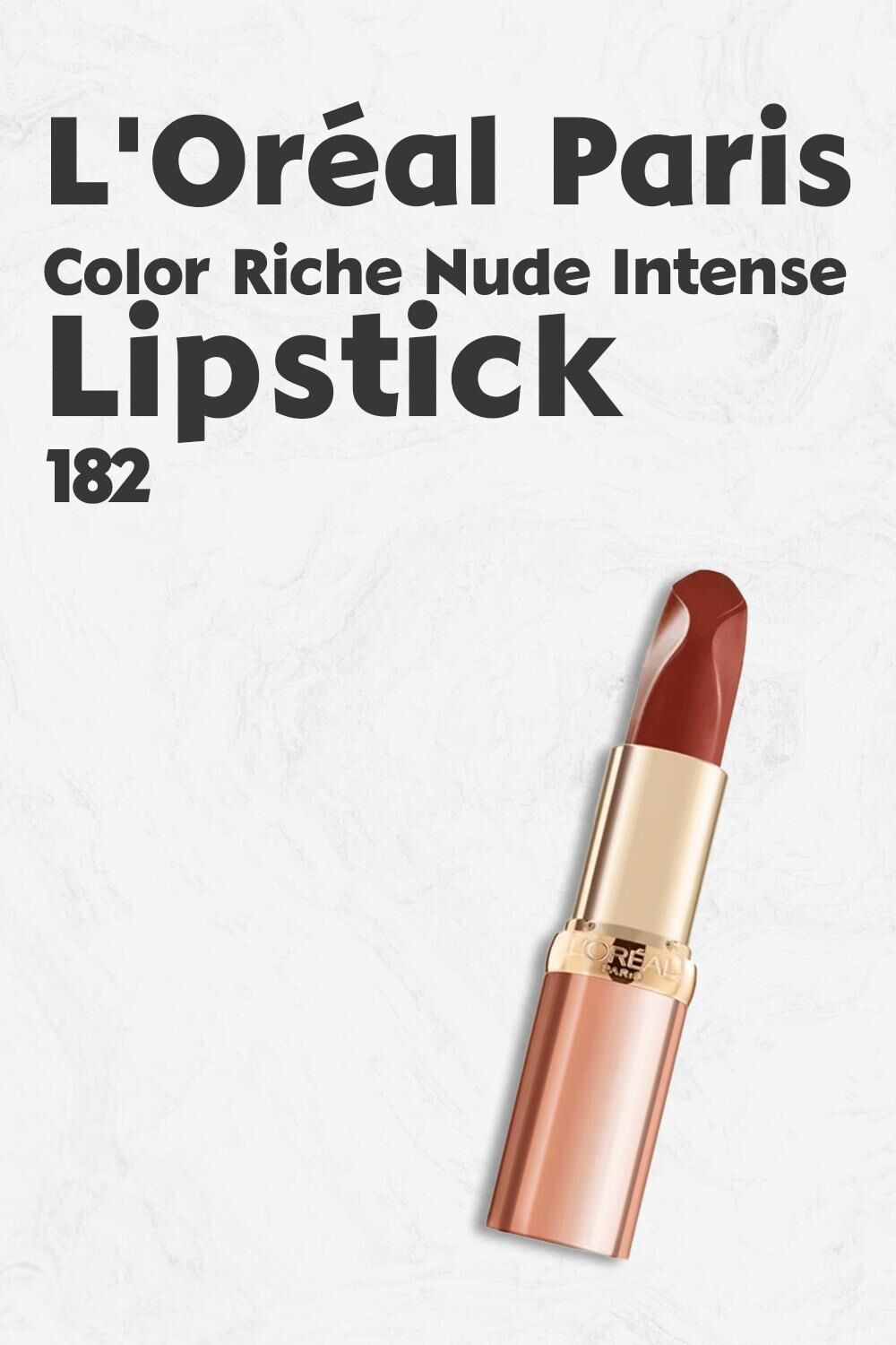 Loreal Paris Color Riche Lipstick Nude Intense  182