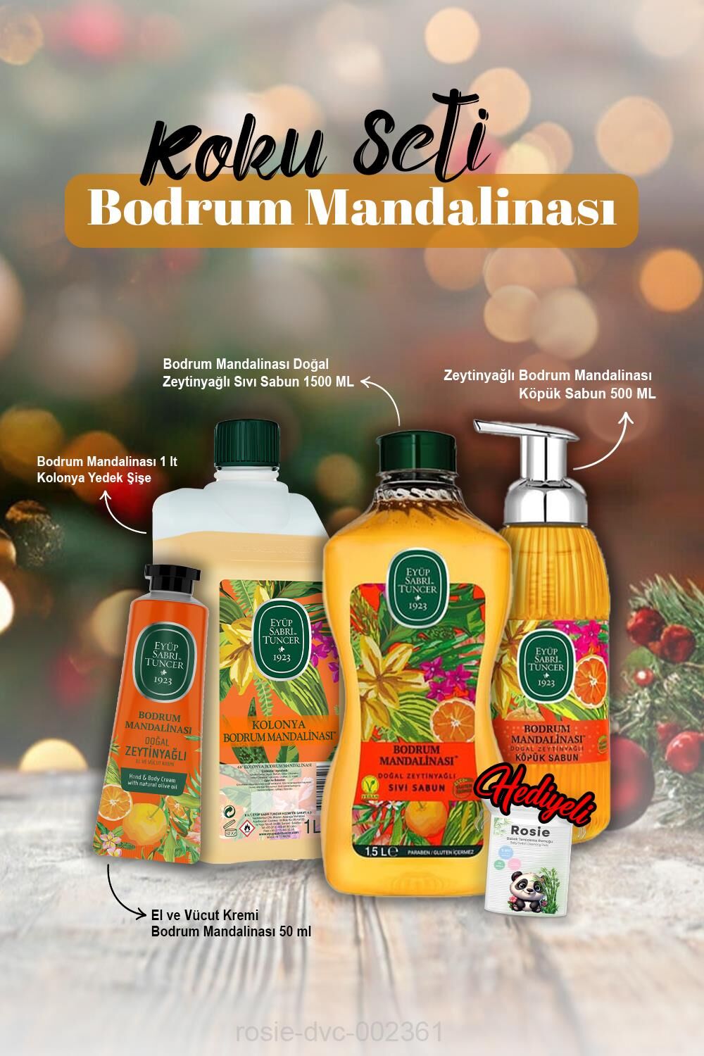 Sabun 500 ml ve 1500 ml, Krem 50 ml, Kolonya 1 lt Bodrum Mandalina ve Rosie Hediye