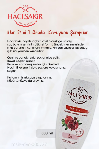 7 AL 6 ÖDE Hacı Şakir Nar 2si 1 Arada Şampuan Koruyucu 500 ml ve ROSIE