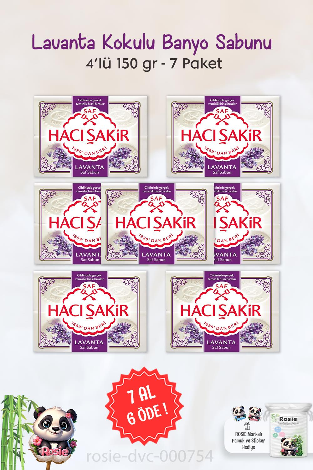 7 AL 6 ÖDE Hacı Şakir Lavanta Kokulu Banyo Sabunu 4 x 150 gr ve ROSIE