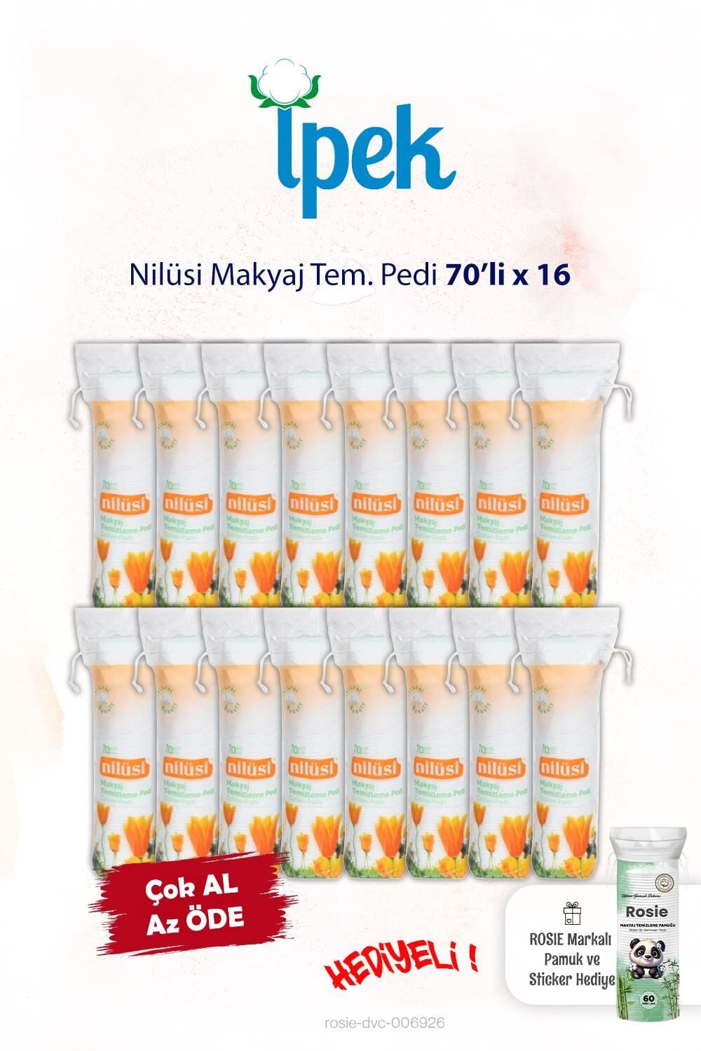 Nilüsi 70'li x 16 Makyaj Tem. Pamuğu ve Rosie