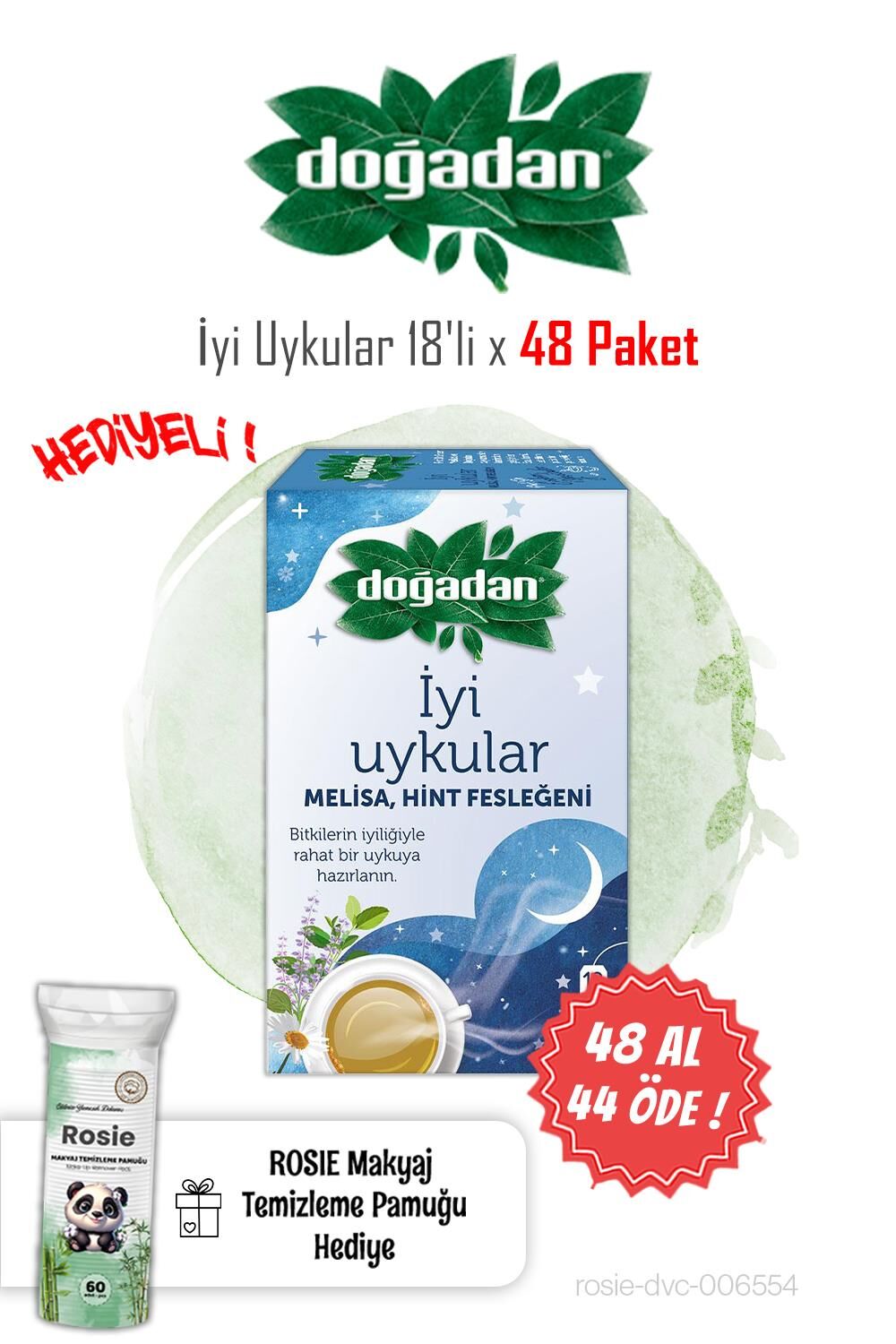 48 AL 44 ÖDE Doğadan Melisa ve Hint Fesleğen İyi Uyukular ve ROSIE