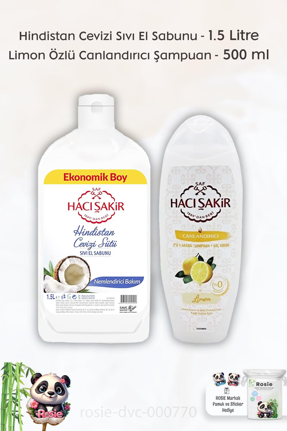 Hacı Şakir Hindistan Cevizi Sıvı El Sabunu 1500 ml, Limon 2si 1 Arada Şampuan 500 ml ve ROSIE