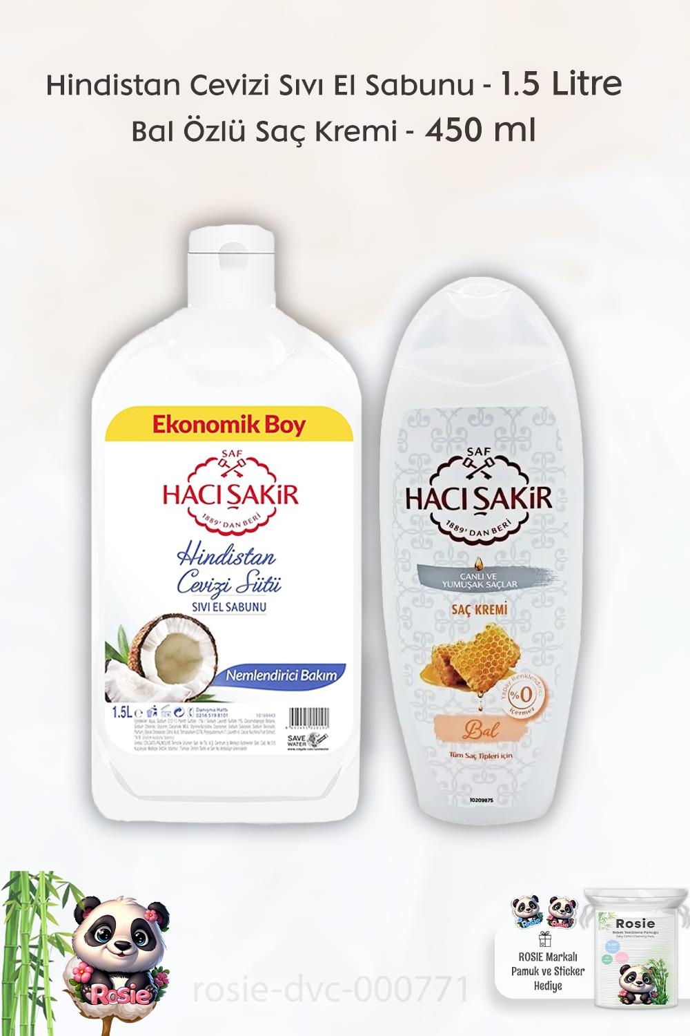 Hacı Şakir Hindistan Cevizi Sıvı El Sabunu 1500 ml, Bal Saç Kremi  450 ml ve ROSIE