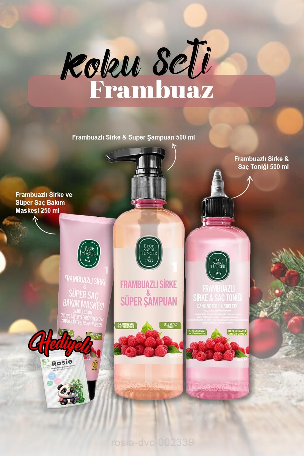 Tonik 500 ml, Saç Maskesi 250 ml, Şampuan 500 ml Frambuazlı ve Rosie Hediye