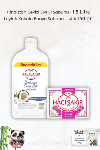 Hacı Şakir Hindistan Cevizi Sıvı El Sabunu 1500 ml, Leylak Kokulu Banyo Sabunu 4 x 150 gr ve ROSIE