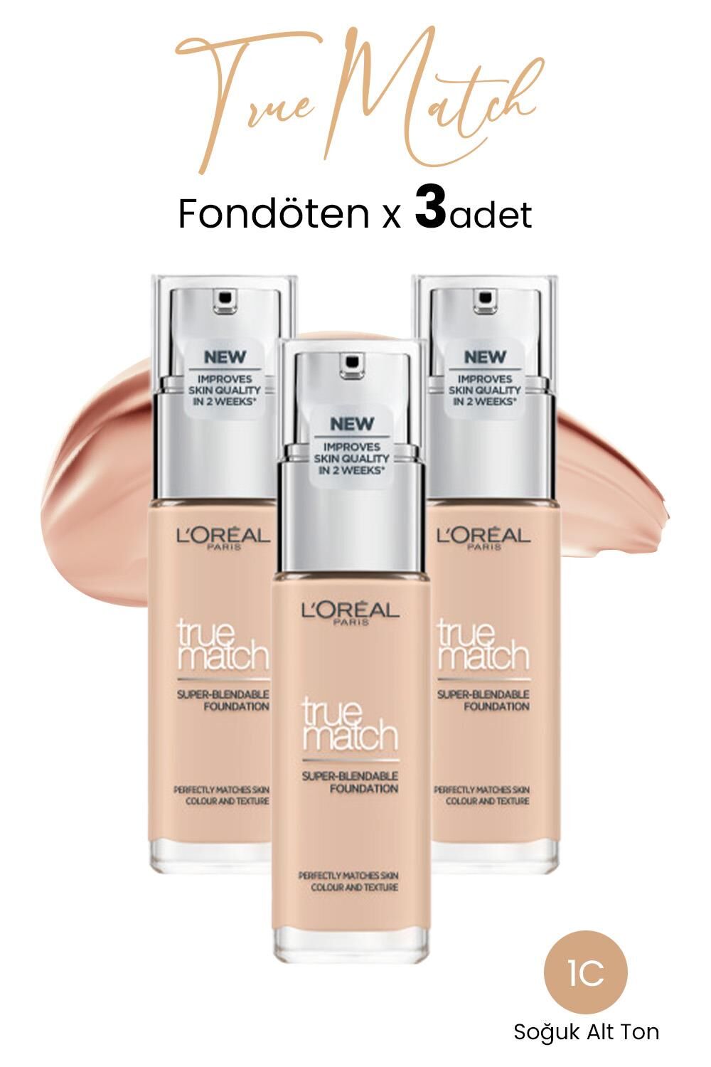 Loreal Paris True Match Fondöten 1C Soğuk Alt Ton x 3 Adet
