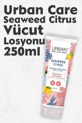 Urban Care Seaweed Citrus Vücut Losyonu 250 ml