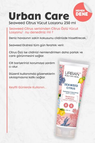Urban Care Seaweed Citrus Vücut Losyonu 250 ml