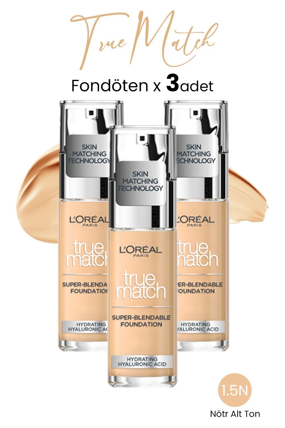 Loreal Paris True Match Fondöten 1.5N Nötr Alt Ton x 3 Adet