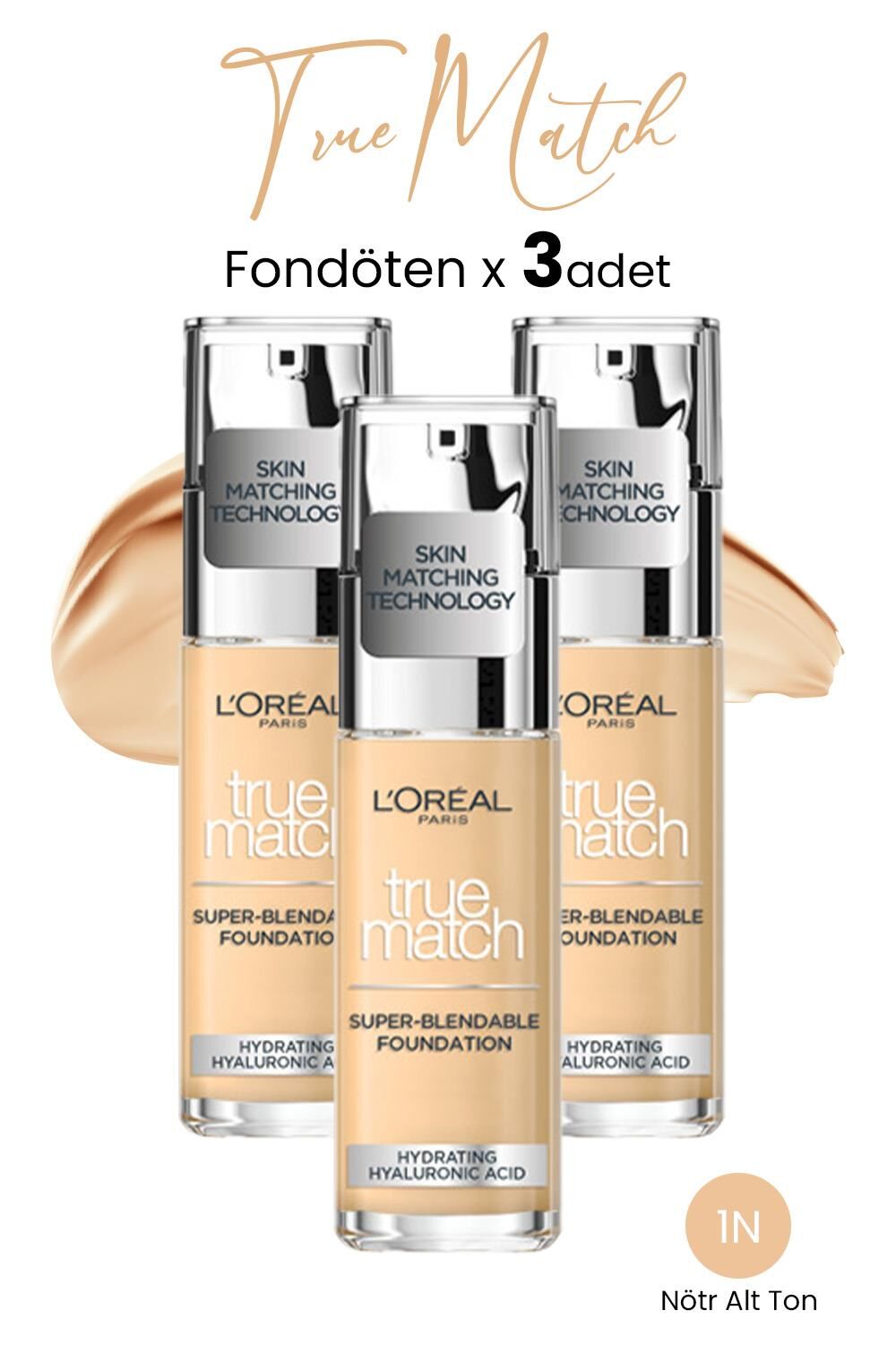 Loreal Paris True Match Fondöten 1N Nötr Alt Ton x 3 Adet