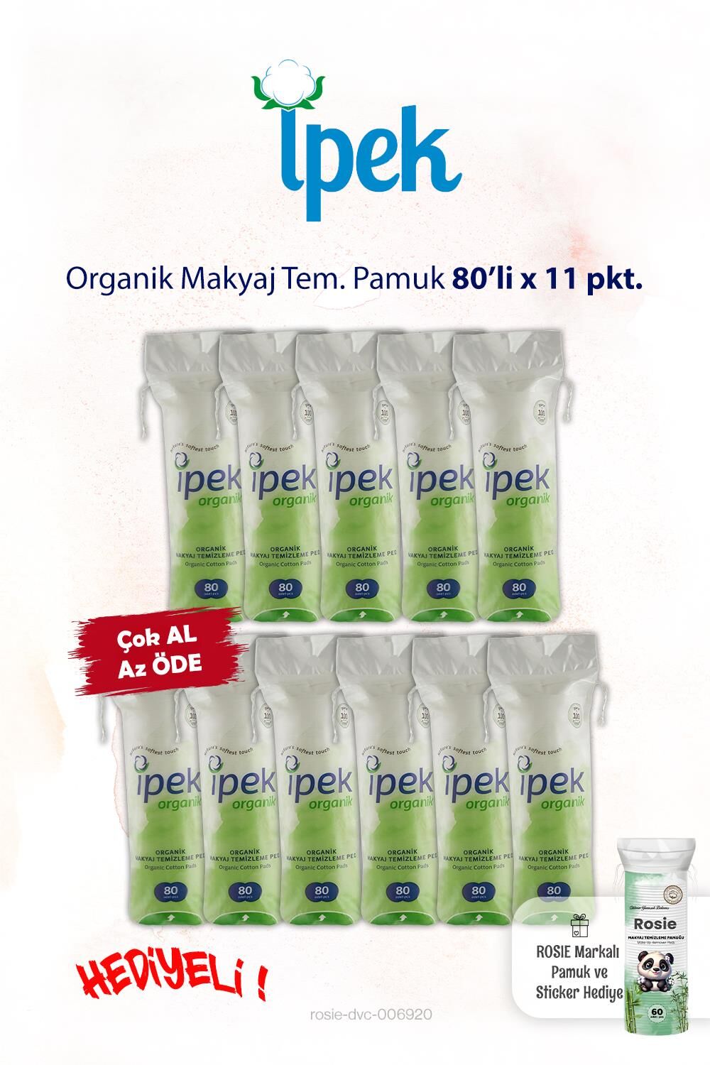İpek Organik 11 pkt x 80'li Makyaj Tem. Pamuğu ve Rosie