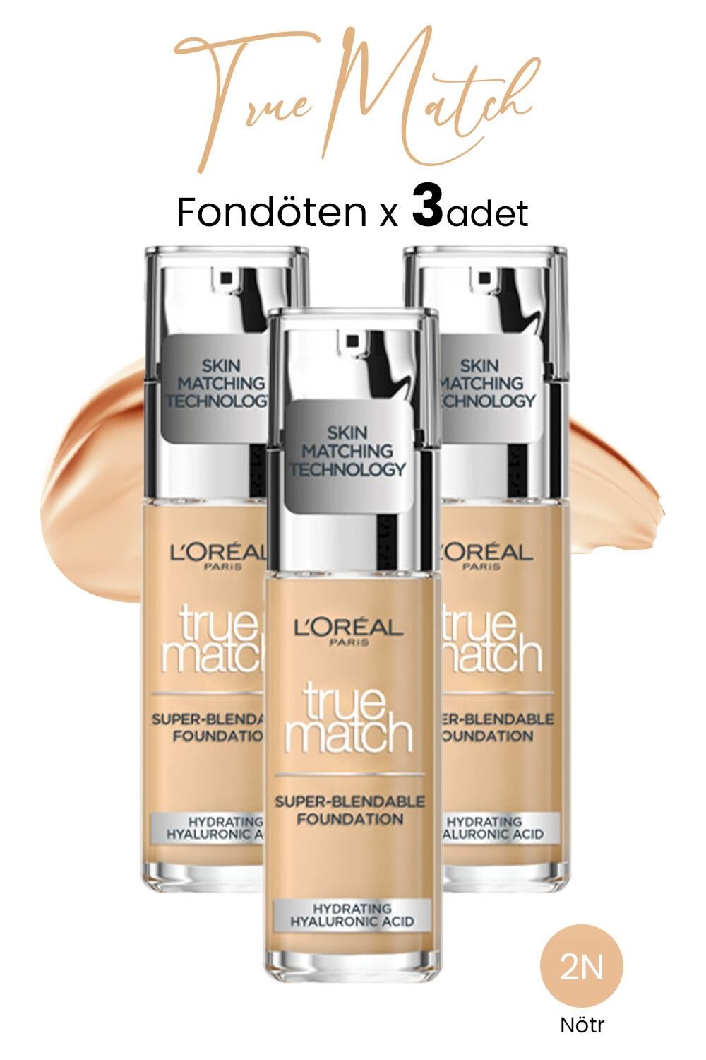 Loreal Paris True Match Fondöten 2N Nötr x 3 Adet