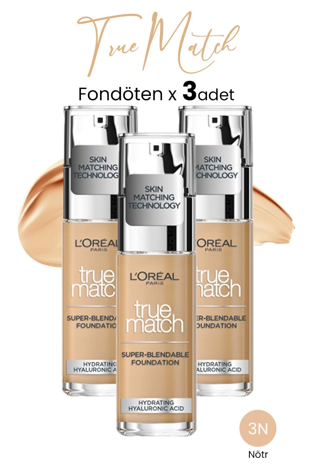 Loreal Paris True Match Fondöten 3N Nötr x 3 Adet