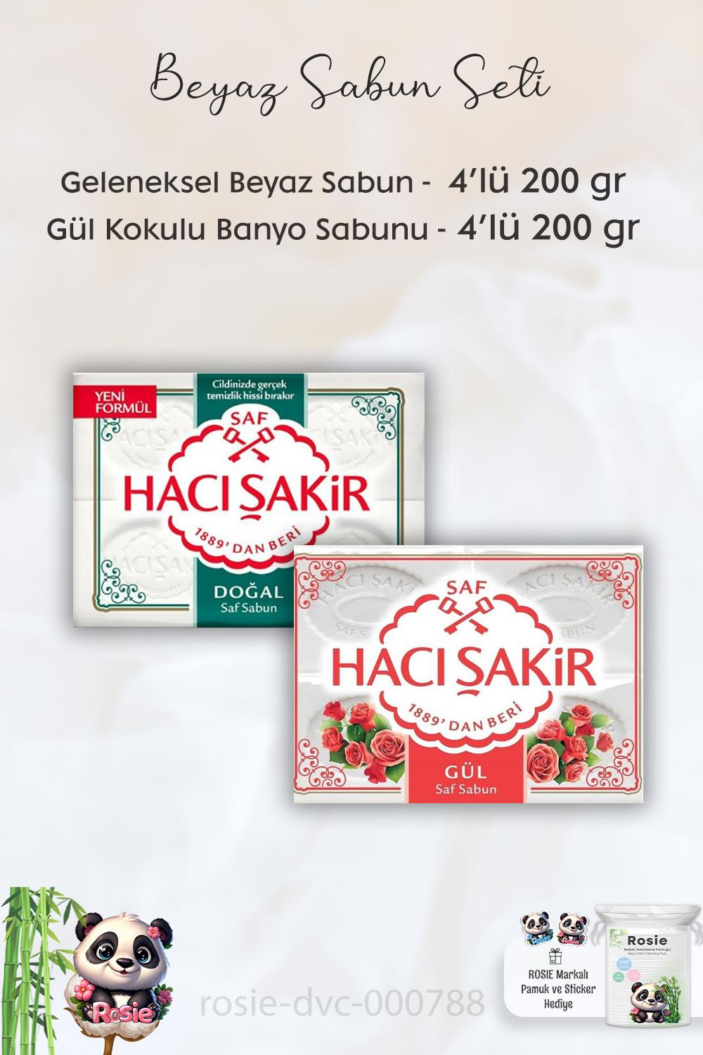 Hacı Şakir Doğal Saf Geleneksel Beyaz Sabun 4 x 200 gr,  Gül Kokulu Banyo Sabunu 4 x 150 gr ve ROSIE