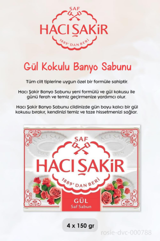 Hacı Şakir Doğal Saf Geleneksel Beyaz Sabun 4 x 200 gr,  Gül Kokulu Banyo Sabunu 4 x 150 gr ve ROSIE