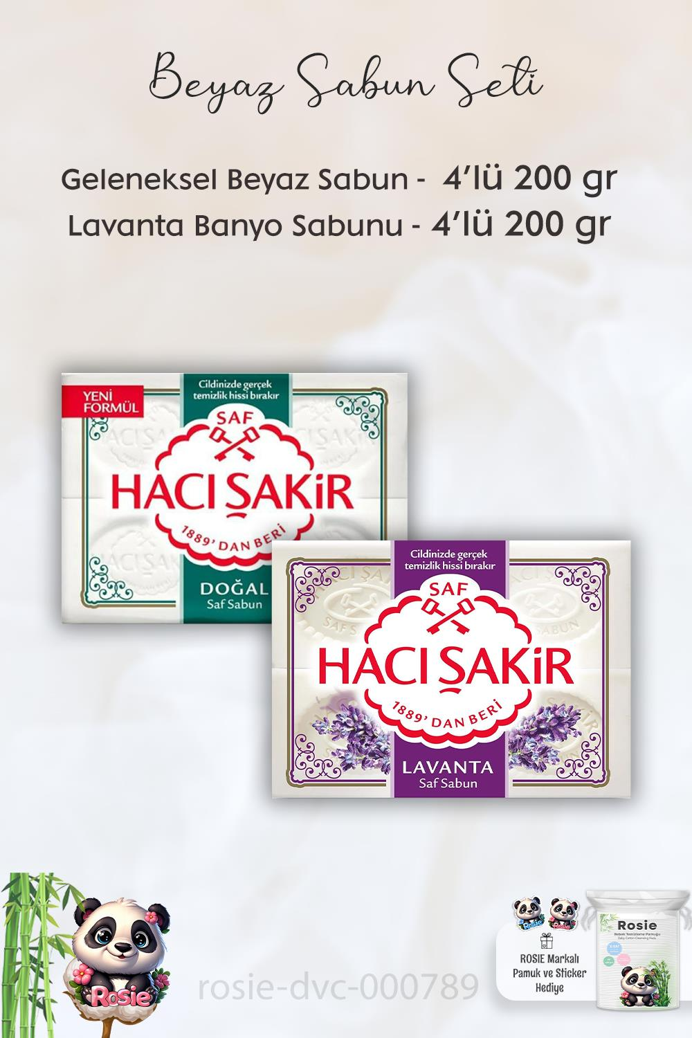 Hacı Şakir Doğal Saf Geleneksel Beyaz Sabun 4 x 200 gr,   Lavanta Kokulu Banyo Sabunu 4 x 150 gr ve ROSIE