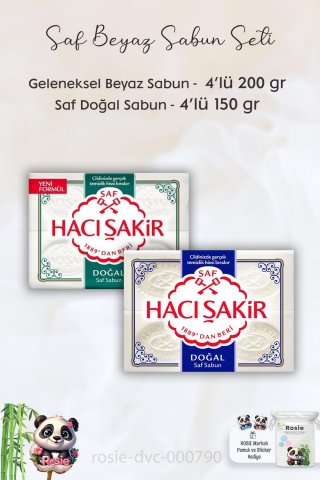Hacı Şakir Doğal Saf Geleneksel Beyaz Sabun 4 x 200 gr,  Saf Doğal Sabun 4 x 150 gr ve ROSIE